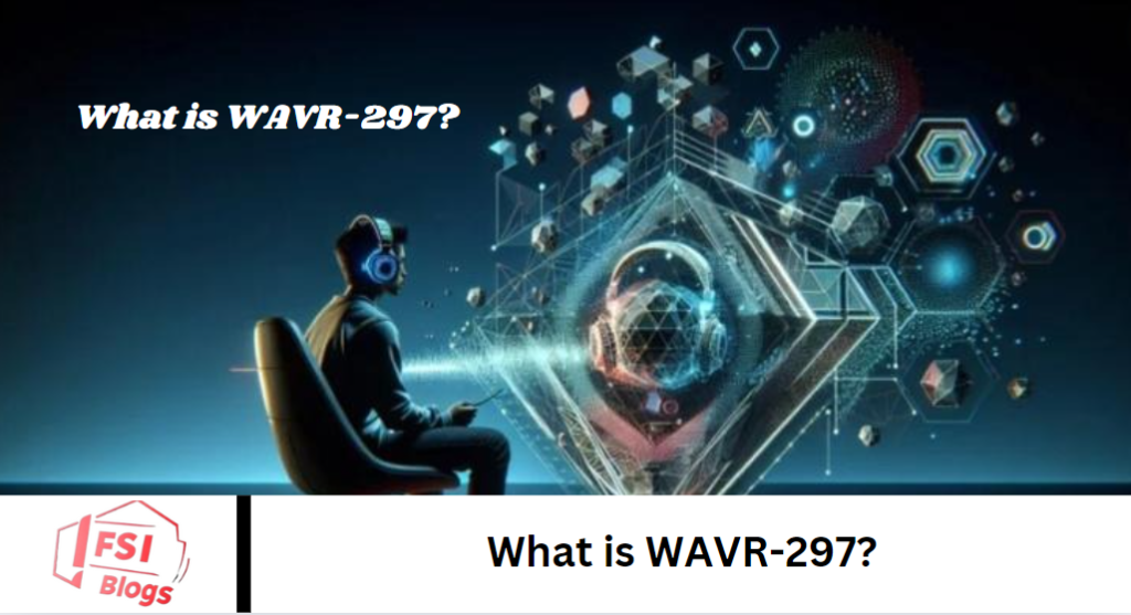 What is WAVR-297